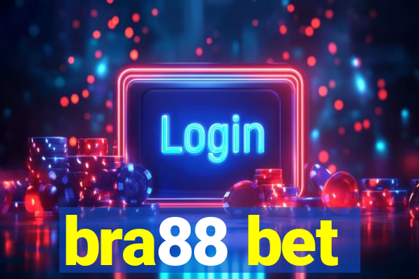 bra88 bet